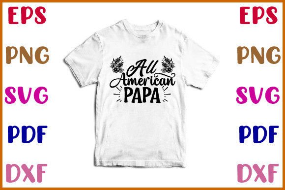 All American Papa Svg