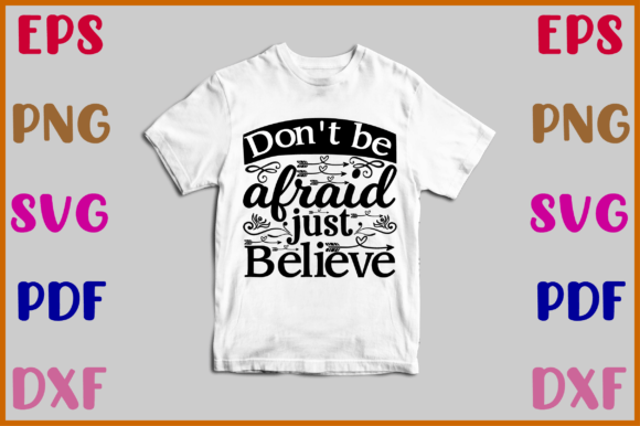 Don’t Be Afraid Just Believe