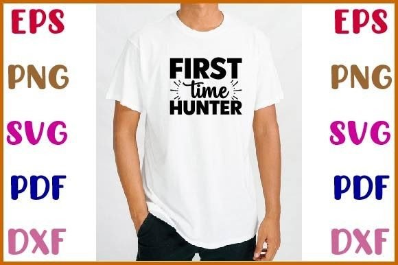 First Time Hunter SVG