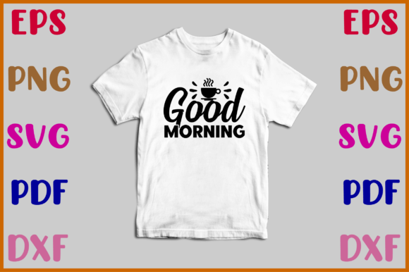 Good Morning Svg
