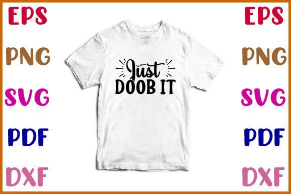 Just Doob It SVG