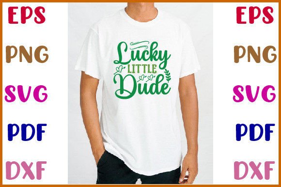 Lucky Little Dude Svg Design