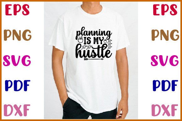 Planning is My Hustle Svg