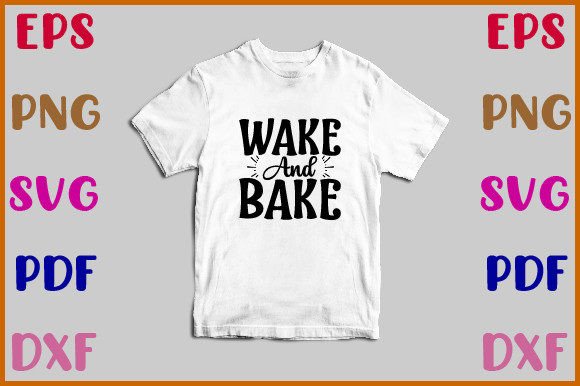 Wake and Bake Svg
