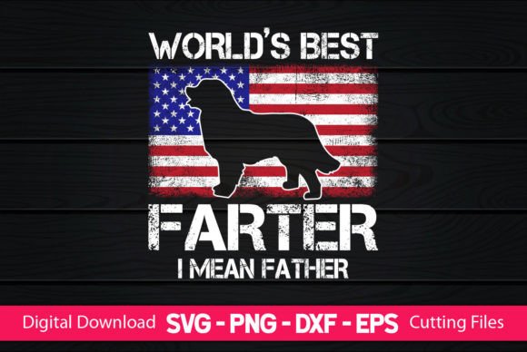 World’s Best Farter I Mean Father Bernes
